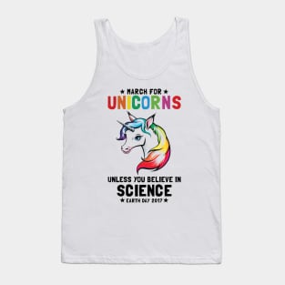 March for unicorns unless its science Tank Top